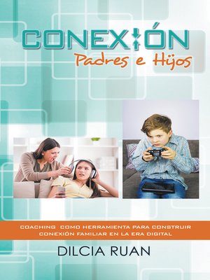 cover image of Conexión Padres E Hijos